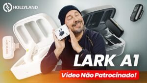 Hollyland LARK A1 é Melhor que o LARK M2? Descubra no Review Completo